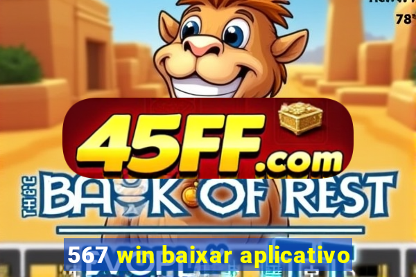 567 win baixar aplicativo